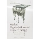 Market Manipulation and Insider Trading: Regulatory Challenges in the United States of America, the European Union and the United Kingdom