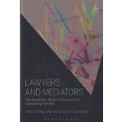 Lawyers and Mediators: The Brave New World of Services for Separating Families