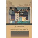 The Making of Constitutional Democracy: From Creation to Application of Law