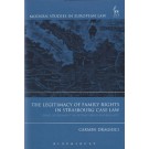 The Legitimacy of Family Rights in Strasbourg Case Law