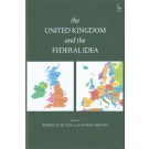 The United Kingdom and The Federal Idea
