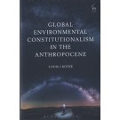 Global Environmental Constitutionalism in the Anthropocene