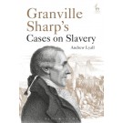 Granville Sharp's Cases on Slavery