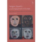 Religion, Equality and Employment in Europe: The Case for Reasonable Accommodation