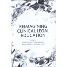 Reimagining Clinical Legal Education