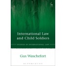 International Law and Child Soldiers