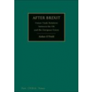 After Brexit: Future Trade Relations Between the UK and the European Union