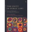 The Unity of Public Law? Doctrinal, Theoretical and Comparative Perspectives