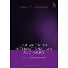 The Arctic in International Law and Policy