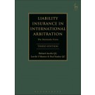 Liability Insurance in International Arbitration: The Bermuda Form, 3rd Edition