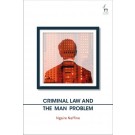 Criminal Law and the Man Problem