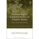 Human Rights Commitments of Islamic States: Sharia, Treaties and Consensus