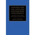 Construction Law, Costs and Contemporary Developments: Drawing the Threads Together: A Festschrift for Lord Justice Jackson