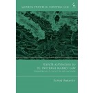 Private Autonomy, Protection and the EU Internal Market