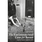 The Environmental Case for Brexit: A Socio-legal Perspective