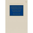 Rethinking Judicial Jurisdiction in Private International Law: Party Autonomy, Categorical Equality and Sovereignity