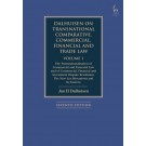 Dalhuisen on Transnational Comparative, Commercial, Financial and Trade Law Volume 1: The Transnationalisation of Commercial and Financial Law and of Commercial, Financial and Investment Dispute Resolution. The New Lex Mercatoria and its Sources 7th Editi