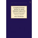 Competition, Effects and Predictability: Rule of Law and the Economic Approach to Competition