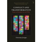 Conflict and Transformation: Essays on European Law and Policy