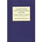 Competition Law’s Innovation Factor: The Relevant Market in Dynamic Contexts in the EU and US