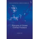 Principles of Chinese Criminal Procedure