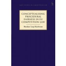 Conceptualising Procedural Fairness in EU Competition Law