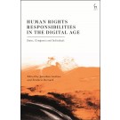 Human Rights Responsibilities in the Digital Age: States, Companies and Individuals