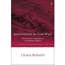Intervention in Civil Wars: Effectiveness, Legitimacy, and Human Rights