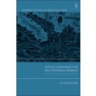 Social Legitimacy in the Internal Market  A Dialogue of Mutual Responsiveness