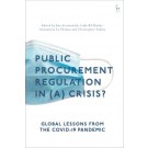 Public Procurement Regulation in (a) Crisis: Global Lessons from the COVID-19 Pandemic
