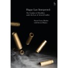 Hague Law Interpreted: The Conduct of Hostilities under the Law of Armed Conflict