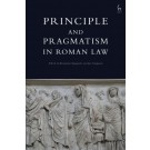 Principle and Pragmatism in Roman Law