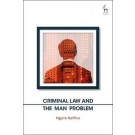 Criminal Law and the Man Problem