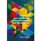 Authority and Legitimacy of Environmental Post-Treaty Rules