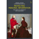 Protecting Personal Information: The Right to Privacy Reconsidered