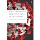 Public Health Crisis Management and Criminal Liability of Governments: A Comparative Study of the COVID-19 Pandemic