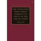 The Evolution from Strict Liability to Fault in the Law of Torts
