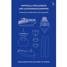 Artificial Intelligence and Autonomous Shipping: Developing the International Legal Framework