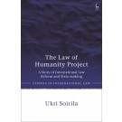 The Law of Humanity Project: A Story of International Law Reform and State-Making