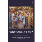 What About Law? Studying Law at University, 3rd Edition