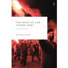 The Rule of Law Under Fire?