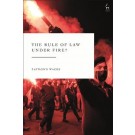 The Rule of Law Under Fire?