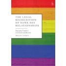 The Legal Recognition of Same-Sex Relationships: Emerging Families in Ireland and Beyond
