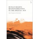 Human Rights Responsibilities in the Digital Age: States, Companies and Individuals