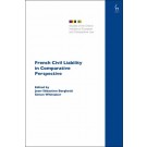 French Civil Liability in Comparative Perspective