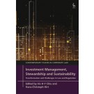 Investment Management, Stewardship and Sustainability: Transformation and Challenges in Law and Regulation