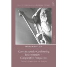 Constitutionally Conforming Interpretation – Comparative Perspectives, Volume 2: Connections and Analysis