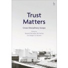 Trust Matters: Cross-Disciplinary Essays
