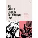 The Right to Strike in International Law