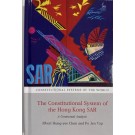 The Constitutional System of the Hong Kong SAR: A Contextual Analysis